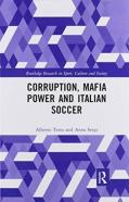 Corruption, Mafia Power And Italian Soccer