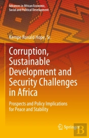 Corruption, Sustainable Development And Security Challenges In Africa