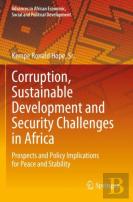 Corruption, Sustainable Development And Security Challenges In Africa