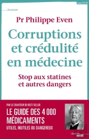 Corruptions Et Crédulités En Médecine