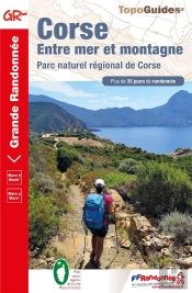 Corse ; Entre Mer Et Montagne ; Parc Naturel Régional De Corse