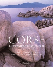 Corse ; Entre Mer Et Montagne