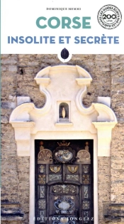 Corse Insolite Et Secrète (Édition 2023)