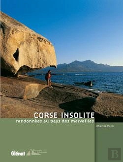 Bertrand.pt - Corse Insolite : Randonnées Au Pays Des Merveilles