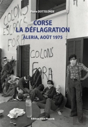 Corse, La Déflagration-Aleria, Août 1975