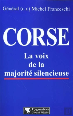 Bertrand.pt - Corse ; La Voix De La Majorité Silencieuse