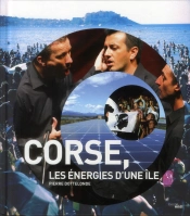 Corse  Les Energies D'Une Ile