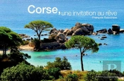 Corse, Une Invitation Au Rêve