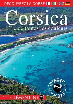 Bertrand.pt - Corsica, L'Île De Toutes Les Couleurs
