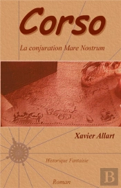 Corso ; La Conjuration Mare Nostrum