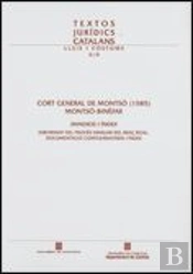 Cort General De Montsó (1585) Montsó-Binèfar. Annexos I Índex. Esborrany Del Procés Familiar Del Bra