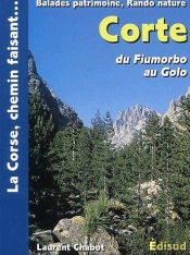 Corte ; Du Fiumorbo Au Golo