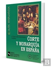 Corte Y Monarquía En España
