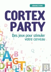 Cortex Party ; Des Jeux Pour Stimuler Votre Cerveau