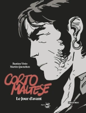 Corto Maltese - Le Jour D'Avant : Édition Luxe