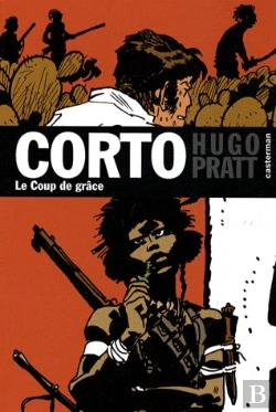 Bertrand.pt - Corto T.21 ; Le Coup De Grâce