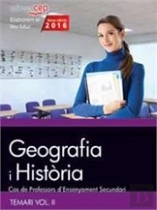 Cos De Professors D'Ensenyament Secundari. Geografia I Historia. Temari Vol. Ii.