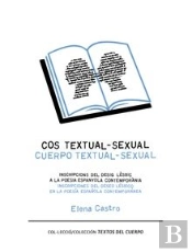 Cos Textual-Sexual / Cuerpo Textual-Sexual
