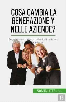 Bertrand.pt - Cosa Cambia La Generazione Y Nelle Aziende?