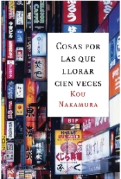 Cosas Por Las Que Llorar Cien Veces