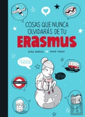 Cosas Que Nunca Olvidarás De Tu Erasmus