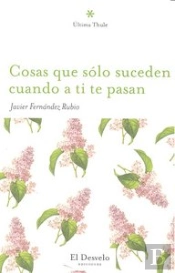 Cosas Que Sólo Suceden Cuando A Ti Te Pasan