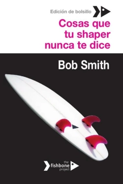 Bertrand.pt - Cosas Que Tu Shaper Nunca Te Dice