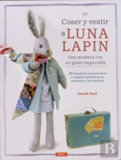 Coser Y Vestir A Luna Lapin. Una Muñeca Con Un Gusto Impecable