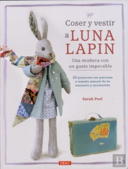 Bertrand.pt - Coser Y Vestir A Luna Lapin. Una Muñeca Con Un Gusto Impecable