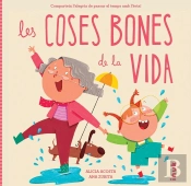 Coses Bones De La Vida, Les