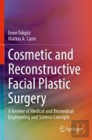 Cosmetic And Reconstructive Facial Plastic Surgery