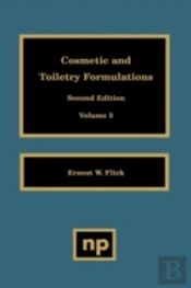 Cosmetic And Toiletry Formulations, Vol. 3