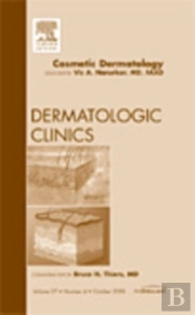 Cosmetic Dermatology, An Issue Of Dermatologic Clinics