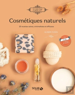 Bertrand.pt - Cosmétiques Naturels : 18 Recettes Saines, Minimalistes Et Efficaces