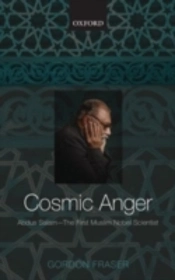 Cosmic Anger: Abdus Salam - The First Muslim Nobel Scientist