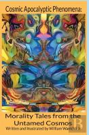 Cosmic Apocalyptic Phenomena