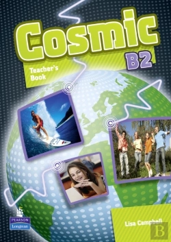 Bertrand.pt - Cosmic B2 Greece Teacher'S Book & Active Teach Pack