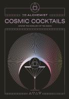 Cosmic Cocktails