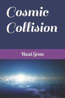 Cosmic Collision
