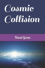 Cosmic Collision