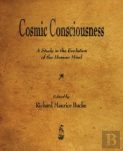 Cosmic Consciousness