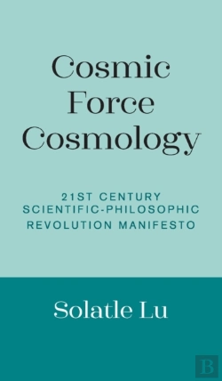 Bertrand.pt - Cosmic Force Cosmology: 21st Century Sci