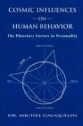 Cosmic Influences On Human Behaviour