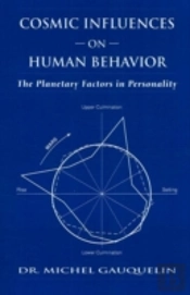Cosmic Influences On Human Behaviour