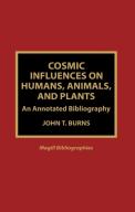 Cosmic Influences On Humans, Animals And Plants