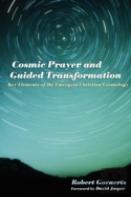 Cosmic Prayer And Guided Transformation