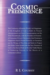 Cosmic Preeminence
