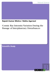 Cosmic Ray Intensity Variation During The Passage Of Interplanetary Disturbances