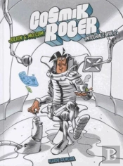 Cosmik Roger ; Intégrale Tome 2