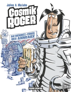 Bertrand.pt - Cosmik Roger Tome 4 ; Les Rendes-Vous Des Anneaux